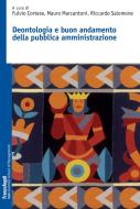 Ebook Deontologia e buon andamento della pubblica amministrazione di AA. VV. edito da Franco Angeli Edizioni