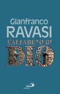Ebook L'alfabeto di Dio di Ravasi Gianfranco edito da San Paolo Edizioni