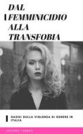 Ebook Dal femminicidio alla transfobia di Arianna Fabbro edito da ctrlaltwrite