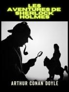 Ebook Les Aventures de Sherlock Holmes - Édition intégrale (Traduit) di Arthur Conan Doyle edito da Stargatebook
