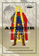 Ebook Arthur di Ursula Wolfart edito da Books on Demand