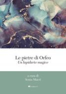 Ebook Le pietre di Orfeo edito da Inschibboleth Edizioni