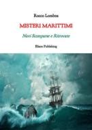 Ebook Misteri marittimi di Rocco Lombos edito da Elison Publishing