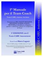 Ebook 1° Manuale per il Team Coach di Marco Lagana&apos; edito da Youcanprint