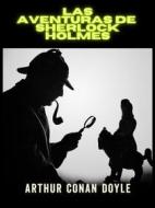 Ebook Las aventuras de Sherlock Holmes - Edición integral (Traducido) di Arthur Conan Doyle edito da Stargatebook