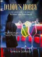 Ebook Daddy&apos;s Hobby di Owen Jones edito da Megan Publishing Services