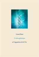 Ebook L&apos;extra-génétique di Lionel Rosé edito da Books on Demand