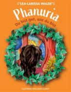 Ebook Phanuria di Lea-Larissa Walde edito da Books on Demand