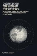 Ebook Terra perduta Terra ritrovata di Giuseppe Deiana edito da Mimesis Edizioni