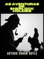 Ebook As Aventuras de Sherlock Holmes - Edição integral (Traduzido) di Arthur Conan Doyle edito da Stargatebook