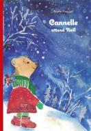 Ebook Cannelle Attend Noël di Marie Pascart edito da Books on Demand