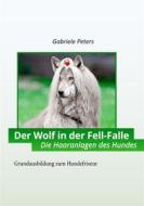 Ebook Der Wolf in der Fellfalle di Gabriele Peters edito da Books on Demand