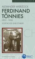 Ebook Ferdinand Tönnies (1855–1936) di Alexander Wierzock edito da Koenigshausen & Neumann