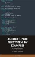 Ebook Ansible Linux Filesystem By Examples di Luca Berton edito da Luca Berton