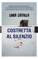 Ebook Costretta al silenzio di Linda Castillo edito da TimeCrime