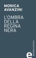 Ebook L'ombra della regina nera edito da Baldini&Castoldi