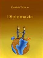 Ebook Diplomazia di Daniele Zumbo edito da Youcanprint