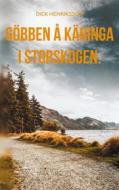 Ebook Göbben å Käringa i Storskogen. di Dick Henriksson edito da Books on Demand