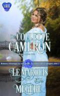 Ebook Le Marquis Et La Mégère, Tome 2 di Collette Cameron edito da Babelcube Inc.
