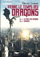 Ebook Vienne le temps des dragons di Patrick Coulomb edito da Books on Demand