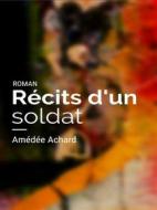 Ebook Récits d&apos;un soldat di Amédée Achard edito da Books on Demand