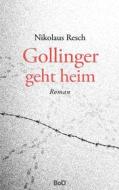 Ebook Gollinger geht heim di Nikolaus Resch edito da Books on Demand
