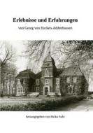 Ebook Erlebnisse und Erfahrungen di Georg von Eucken-Addenhausen edito da Books on Demand