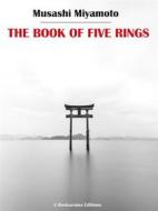 Ebook The Book of Five Rings di Musashi Miyamoto edito da E-BOOKARAMA