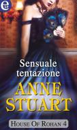Ebook Sensuale tentazione di Anne Stuart edito da HaperCollins Italia