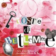 Ebook L'Oste di Betlemme di Elena Orioles edito da Piccola Casa Editrice