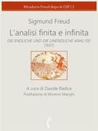 Ebook L&apos;analisi finita e infinita di Sigmund Freud, Davide Radice edito da Polimnia Digital Editions