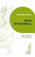 Ebook Idilio di Pulcinella di Matilde Serao edito da EDB - Edizioni Dehoniane Bologna