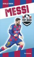 Ebook Messi fan book di Rubini Achille edito da Mondadori Libri Trade Electa