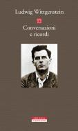 Ebook Conversazioni e ricordi di Ludwig Wittgenstein edito da Neri Pozza