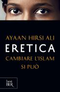 Ebook Eretica di Hirsi Ali Ayaan edito da BUR