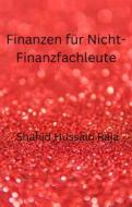 Ebook Finanzen Für Nicht-Finanzfachleute di Shahid Hussain Raja edito da Babelcube Inc.