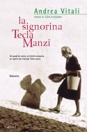 Ebook La signorina Tecla Manzi di Andrea Vitali edito da Garzanti
