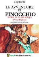 Ebook Le avventure di Pinocchio di Foggia Giuseppe, Carlo Collodi edito da Frog Indipendente