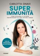 Ebook Superimmunità di Gnavi Carlotta edito da Piemme