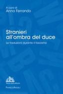 Ebook Stranieri all'ombra del duce di AA. VV. edito da Franco Angeli Edizioni