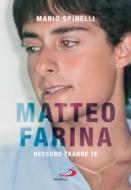 Ebook Matteo Farina di Spinelli Mario edito da San Paolo Edizioni