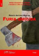 Ebook Furia omicida di Renato Antonio Mancini edito da 0111 Edizioni