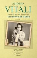 Ebook Un amore di zitella di Andrea Vitali edito da Garzanti