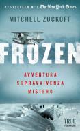 Ebook Frozen di Zuckoff Mitchell edito da Piemme