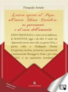 Ebook Lettera aperta al papa, all&apos;intera chiesa cattolica, ai governanti e al resto dell&apos;umanità di Pasquale Amato edito da Kimerik