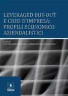 Ebook Leveraged buy-out e crisi d'impresa: profili economico aziendalistici di aa.vv. edito da EDUCatt