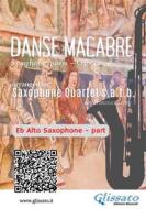Ebook Eb Alto Sax part of "Danse Macabre" for Saxophone Quartet di Camille Saint Saens, a cura di Francesco Leone edito da Glissato Edizioni Musicali
