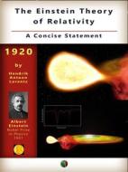 Ebook The Einstein Theory of Relativity: A Concise Statement di Antoon Hendrik Lorentz edito da Edizioni Savine