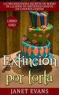 Ebook Extinción Por Torta di Janet Evans edito da Babelcube Inc.