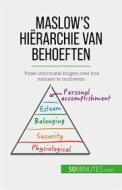 Ebook Maslow&apos;s hiërarchie van behoeften di Pierre Pichère edito da 50Minutes.com (NL)